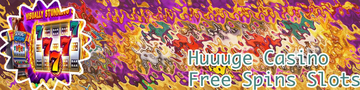 Huuuge casino free spins